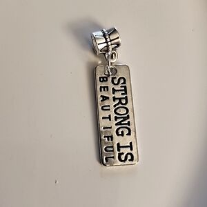 Strong is Beautiful Charm Will FIT Pandora and other European Systems